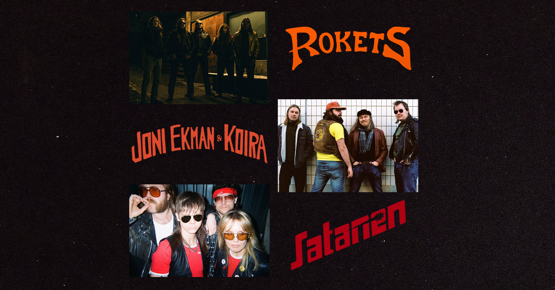 Satanen, Joni Ekman ja Koira, Rokets